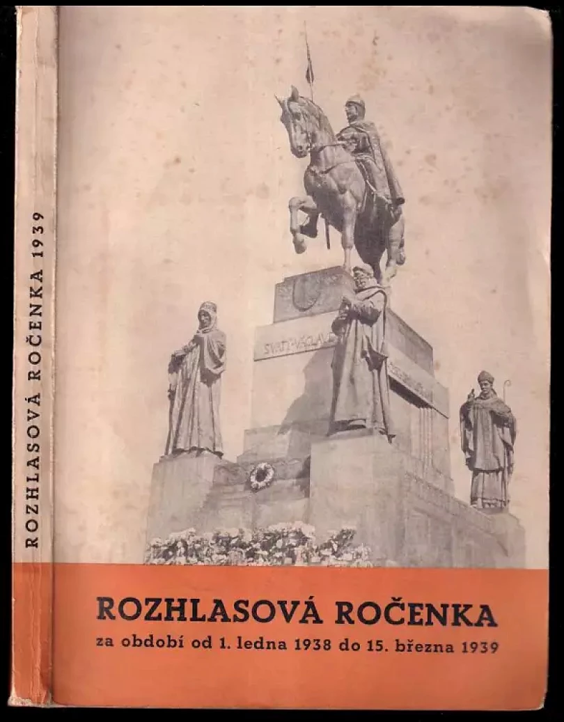 Levně Rozhlasová ročenka za období od 1 ledna 1938 do 15. března 1939. (, 1939)