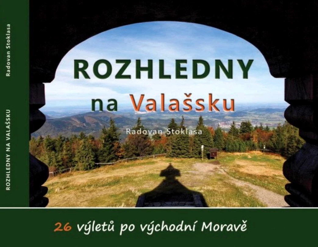 Levně Rozhledny na Valašsku (Radovan Stoklasa, 2025)