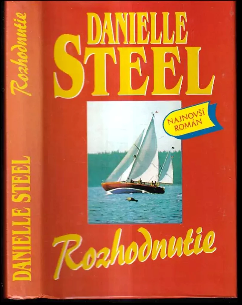 Levně Rozhodnutie (Danielle Steel, 2000)
