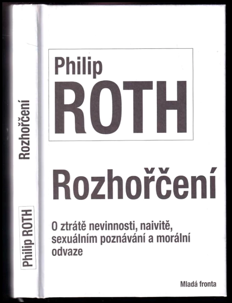 Levně Rozhořčení (Philip Roth, 2015)
