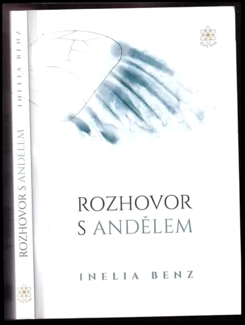 Rozhovor s andělem (Inelia Benz, 2019)
