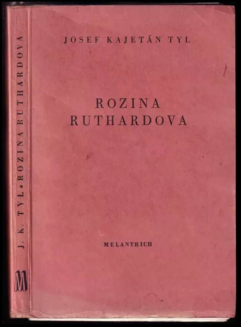 Levně Rozina Ruthardova (Josef Kajetán Tyl, 1951)
