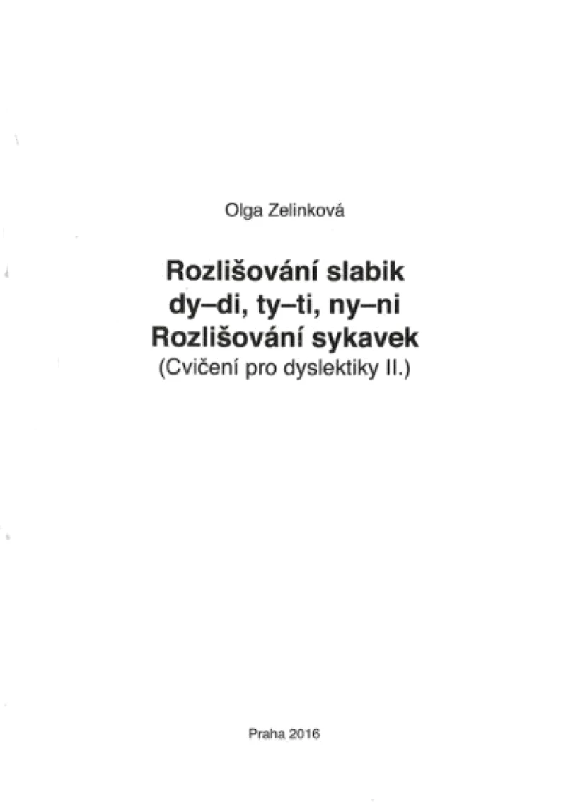 Rozlišování slabik dy-di, ty-ti, ny-ni (Olga Zelinková, 2024)