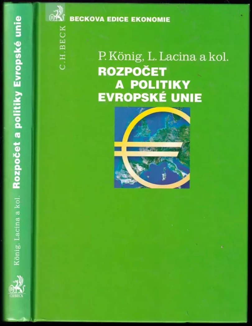 Levně Rozpočet a politiky Evropské unie (Lubor Lacina, 2004)