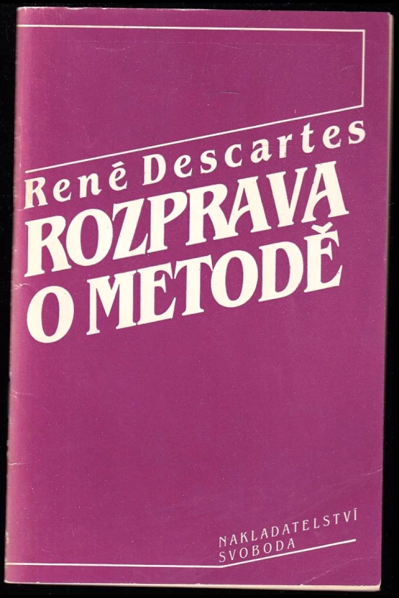 Rozprava o metodě (René Descartes, 1992)