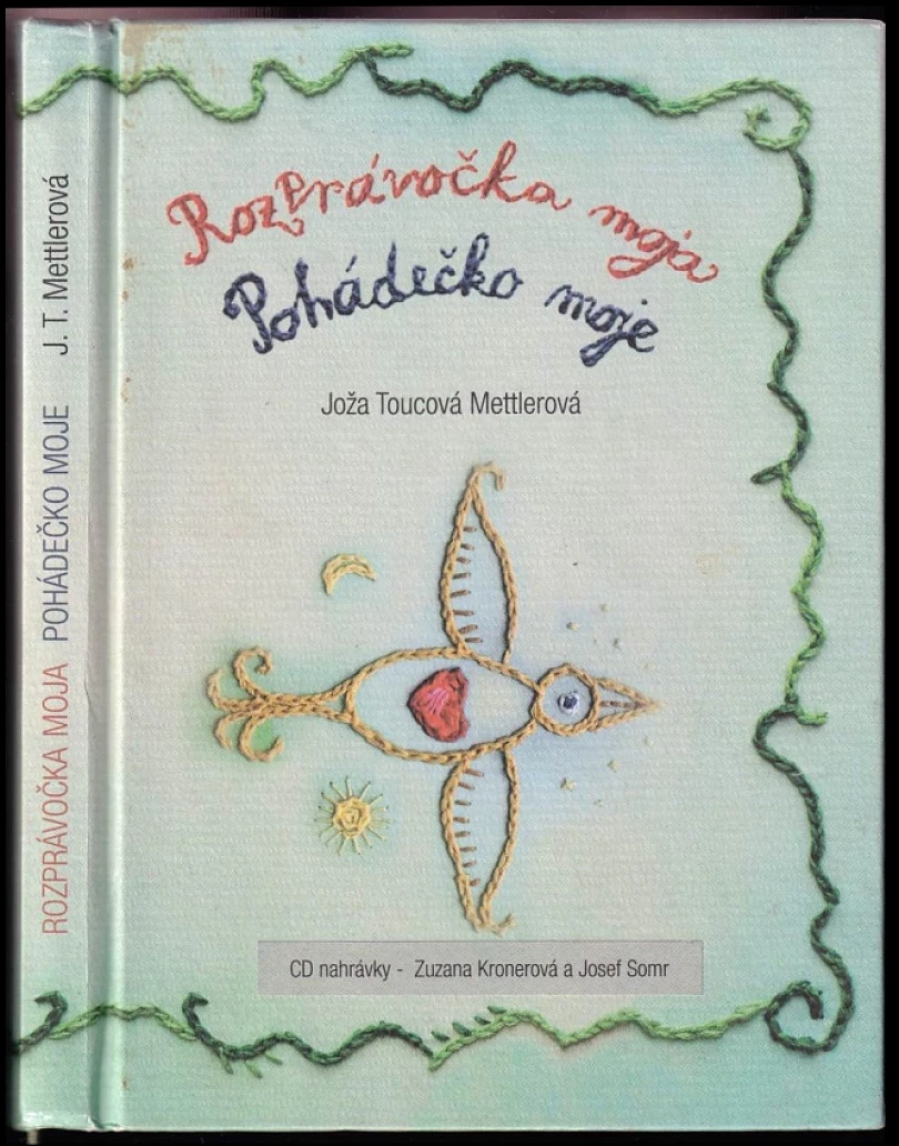 Levně Rozprávočka moja (Joža Toucová, 2014)