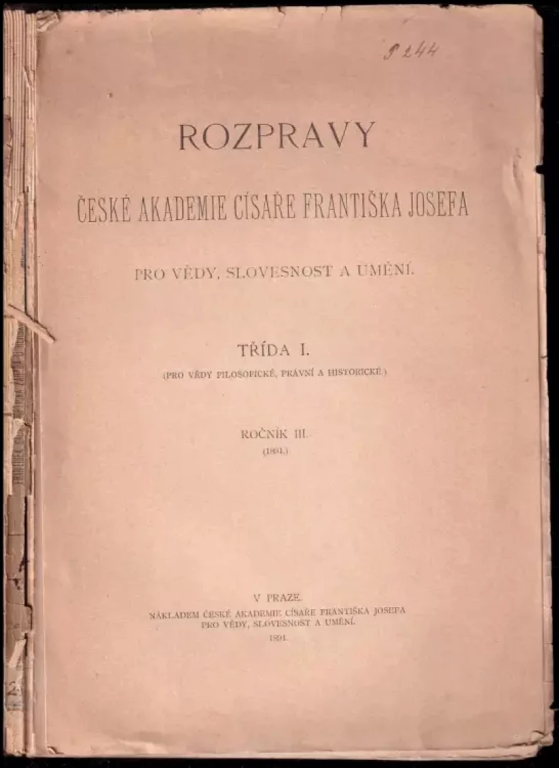 Levně Rozpravy české akademie císaře františka vědy umění : třída I. (pro vědy filosofické, právní a historické) (, 1894)