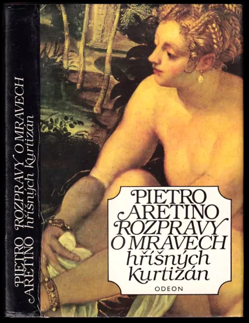 Rozpravy o mravech hříšných kurtizán (Pietro Aretino, 1992)