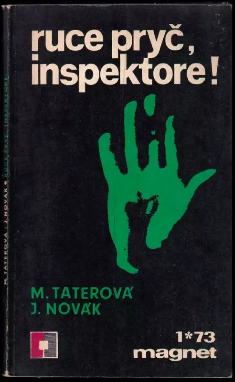 Levně Ruce pryč, inspektore! (Milada Taterová, 1973)
