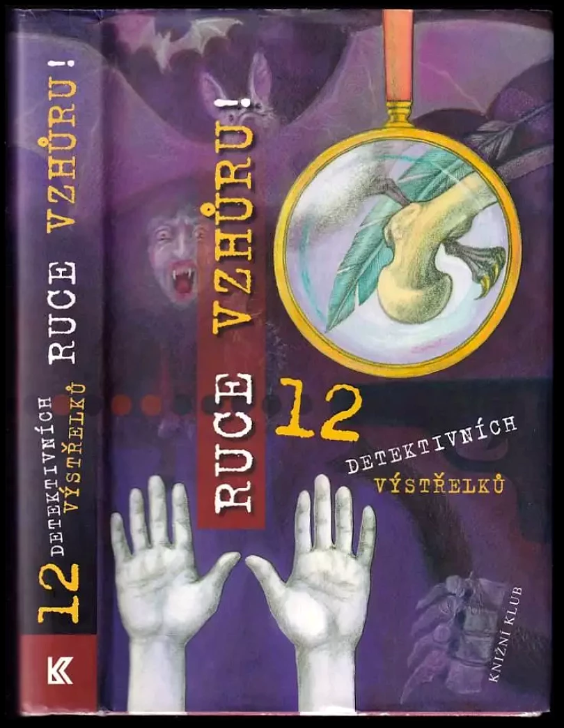 Ruce vzhůru! (Kateřina Hejlová, 2009)