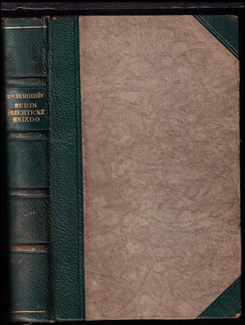Levně Rudin ; Šlechtické hnízdo (Ivan Sergejevič Turgenev, 1930)