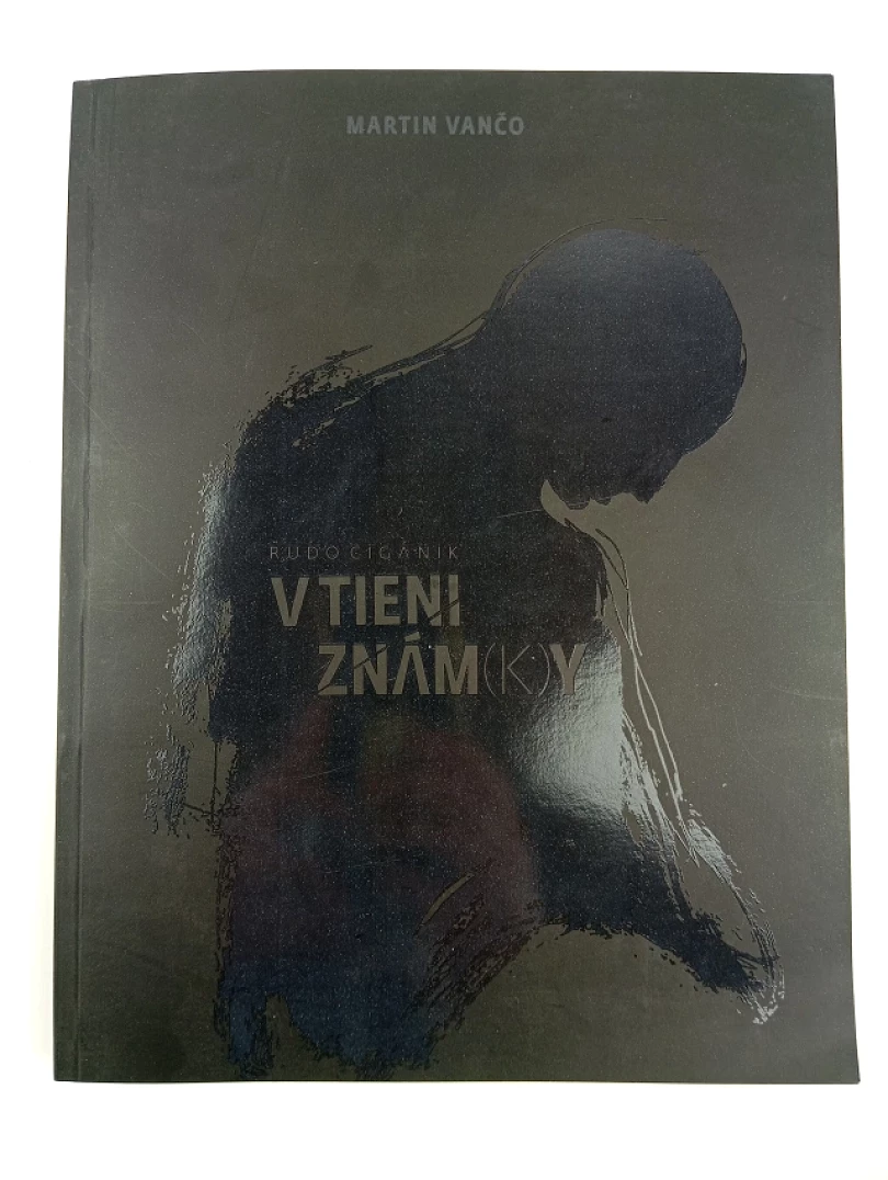 Rudo Cigánik, v tieni známky (Martin Vančo, 2011)