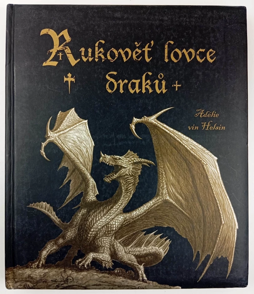 Levně Rukověť lovce draků (M. J Howard, 2009)
