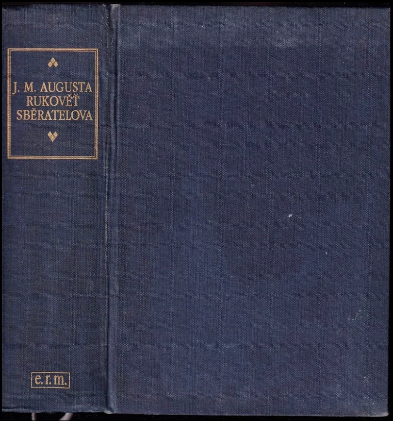 Levně Rukověť sběratelova (Jan Maria Augusta, 1993)