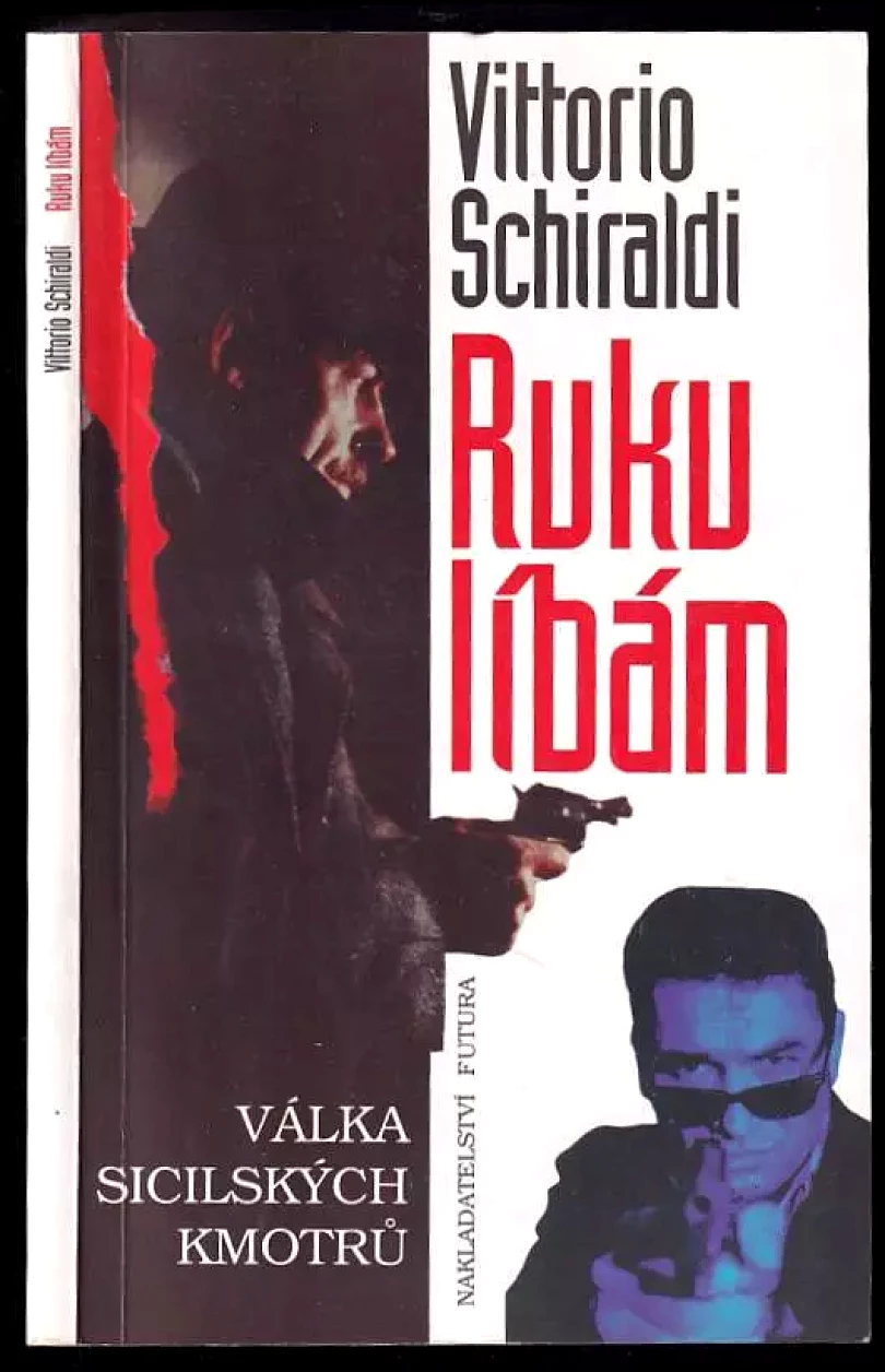 Ruku líbám (Vittorio Schiraldi, 1994)