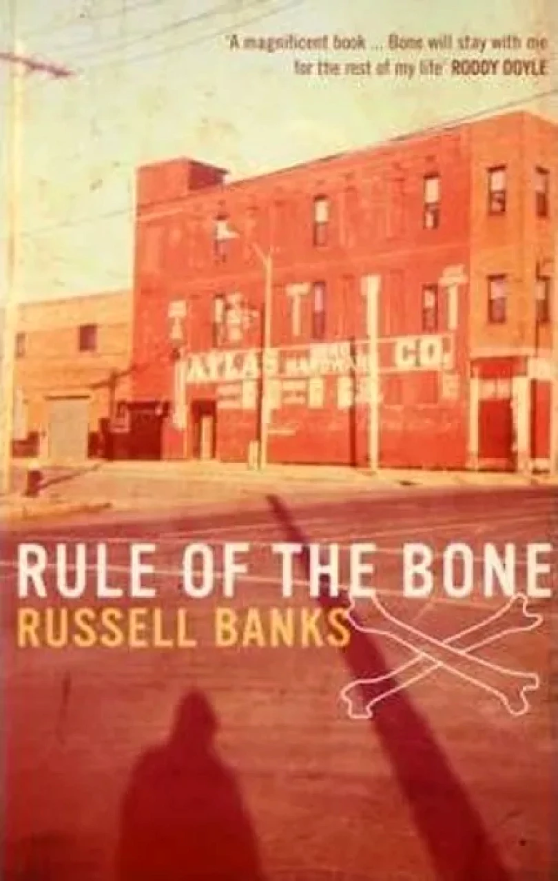Rule of the Bone (Russell Banks, )