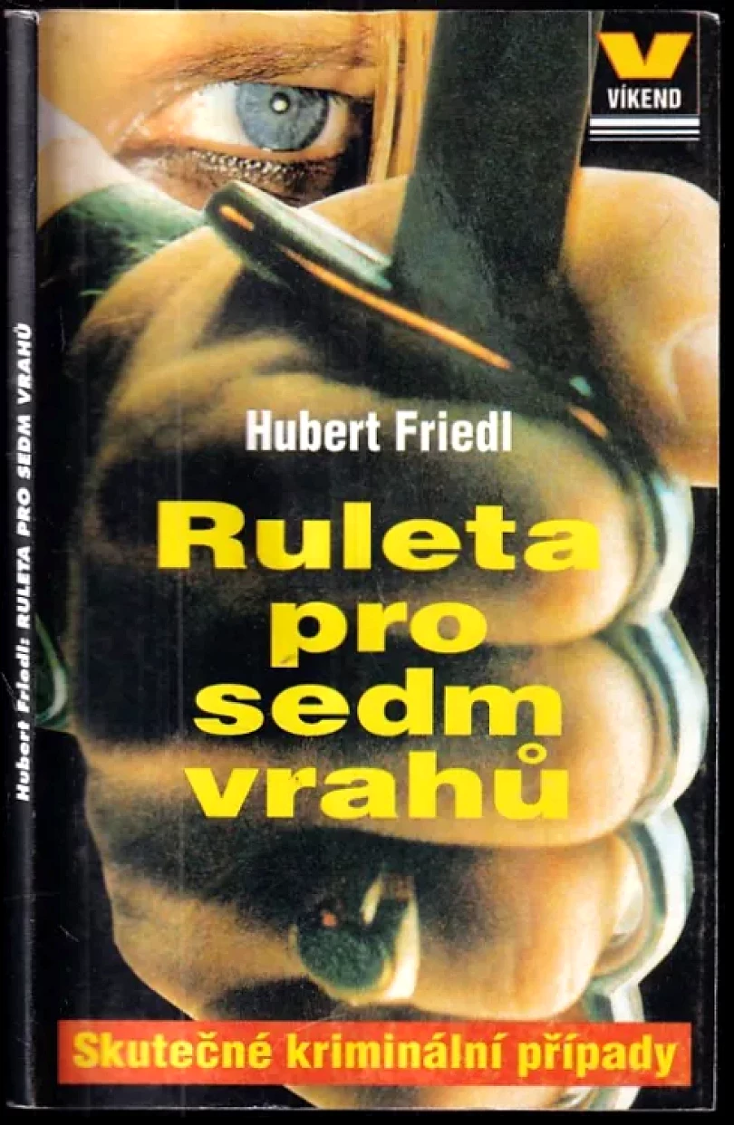 Ruleta pro sedm vrahů (Hubert Friedl, 1998)