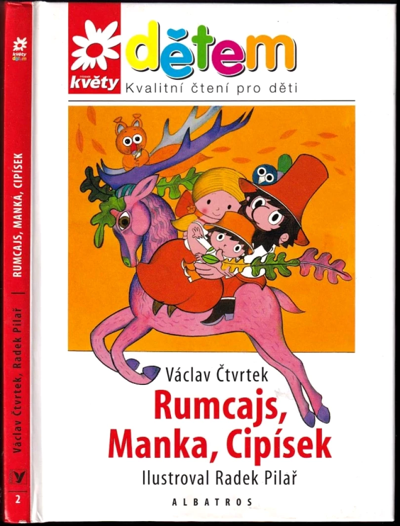 Levně Rumcajs, Manka, Cipísek (Václav Čtvrtek, 2007)