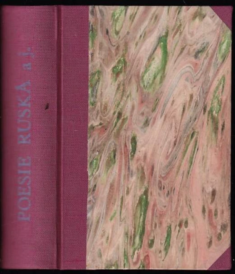 Ruská poezie aj.: Básně + Výbor básní + Komu na Rusi blaze? + Básně (Michail Jur'jevič Lermontov, 1904)