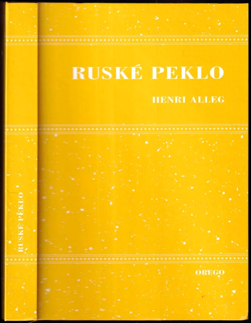 Levně Ruské peklo, aneb, Velký skok dozadu (Henri Alleg, 1999)