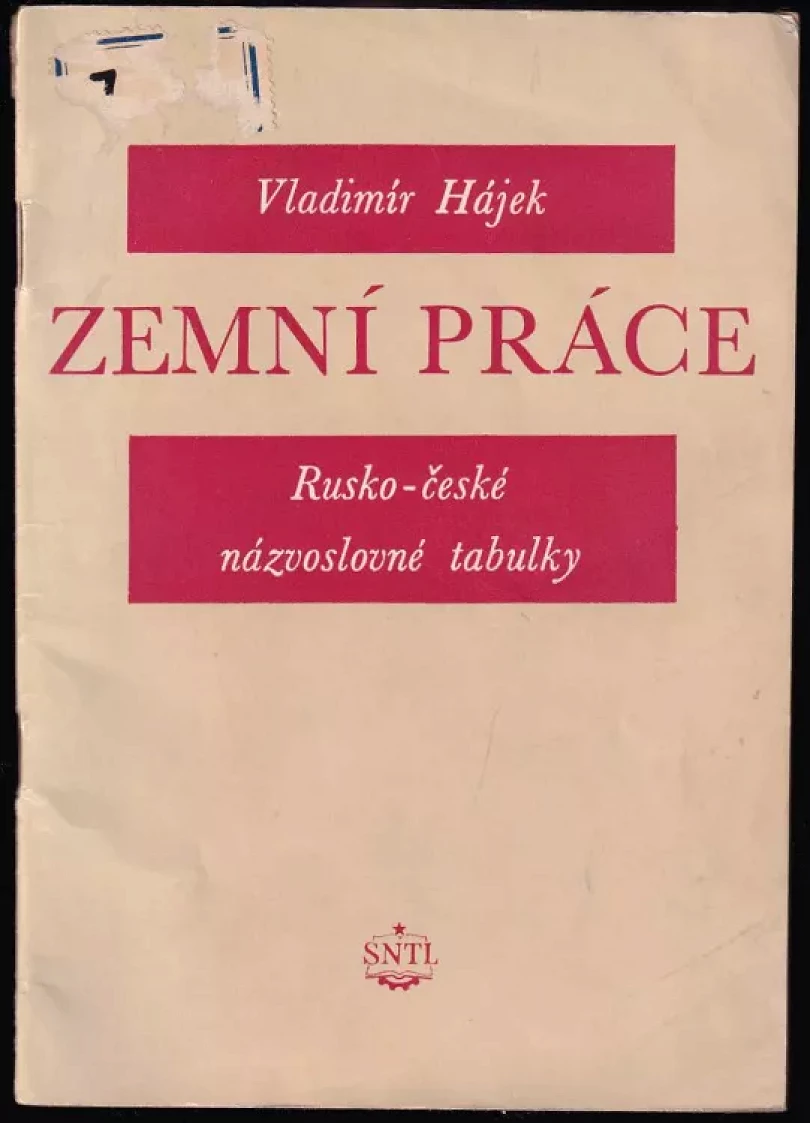 Levně Rusko-české názvoslovné tabulky z oboru zemních prací (Vladimír Hájek, 1953)