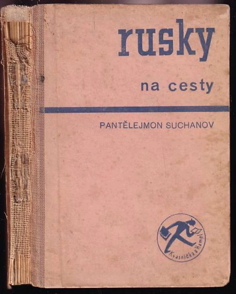 Levně Rusky na cesty (Pantelejmon Suchanov, 1945)