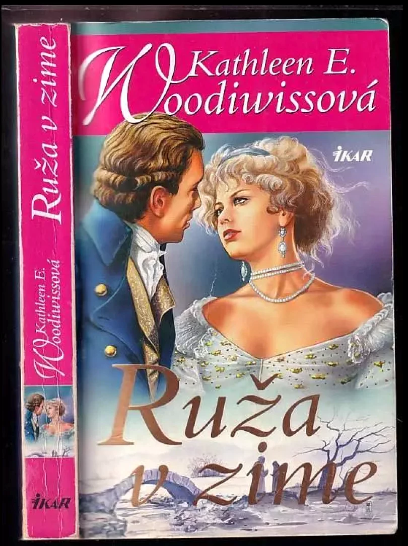 Ruža v zime (Kathleen E Woodiwiss, 2005)