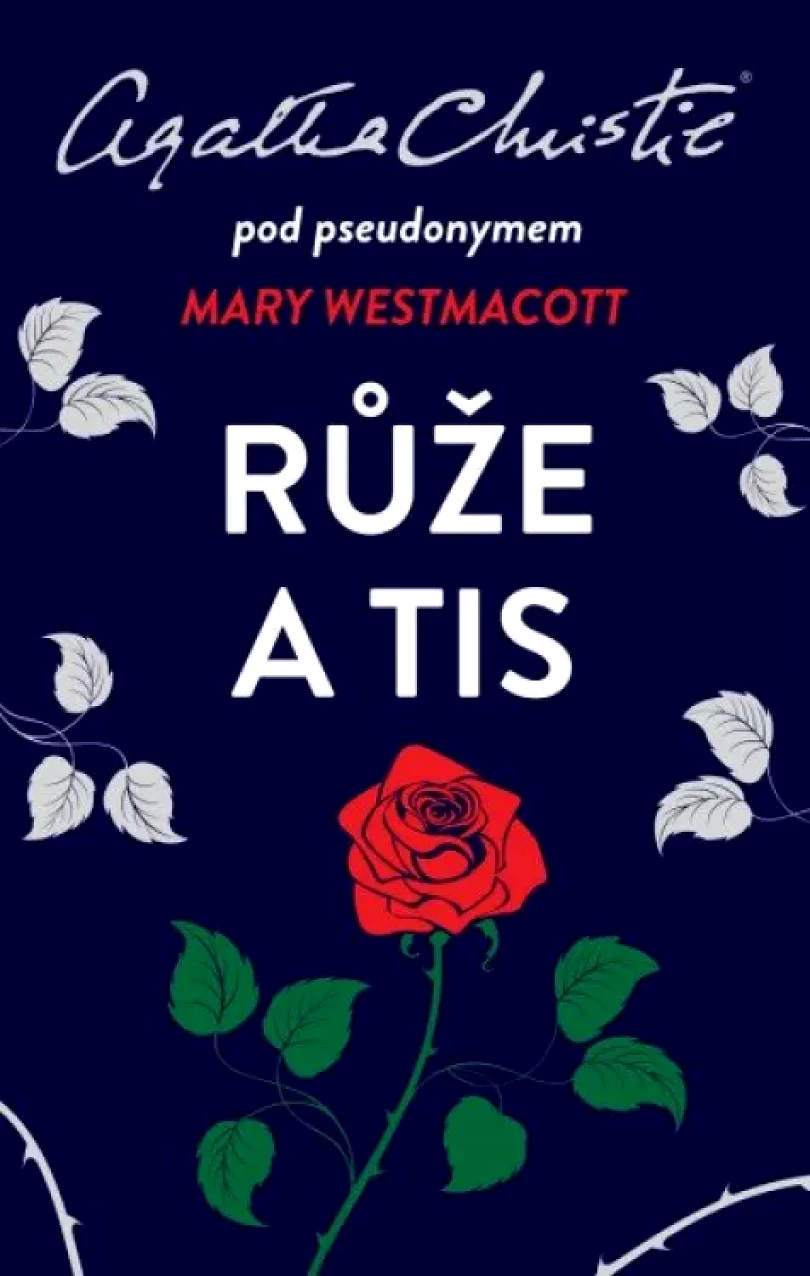 Růže a tis (Mary Westmacott, 2021)