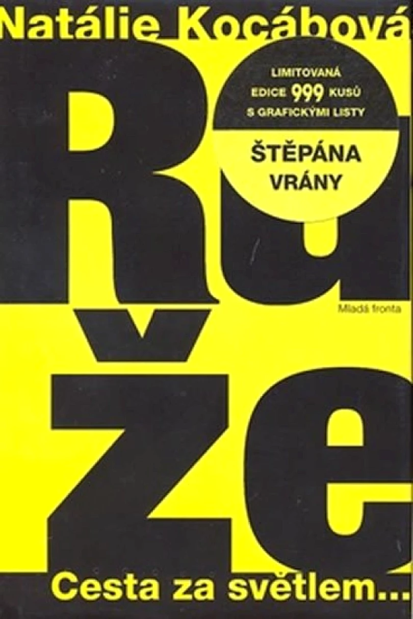 Růže (Natálie Kocábová, 2008)