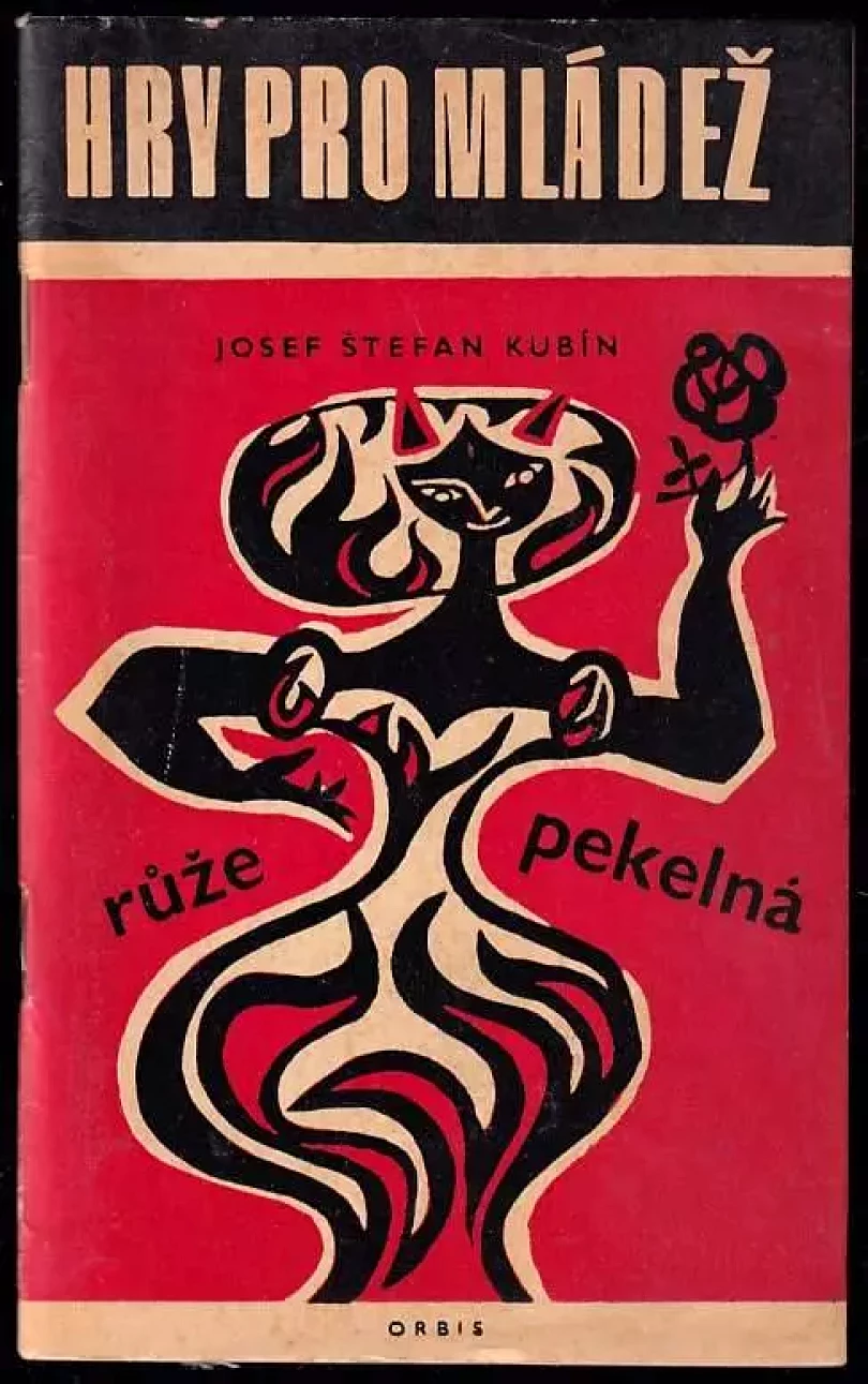 Levně Růže pekelná (Josef Štefan Kubín, 1965)