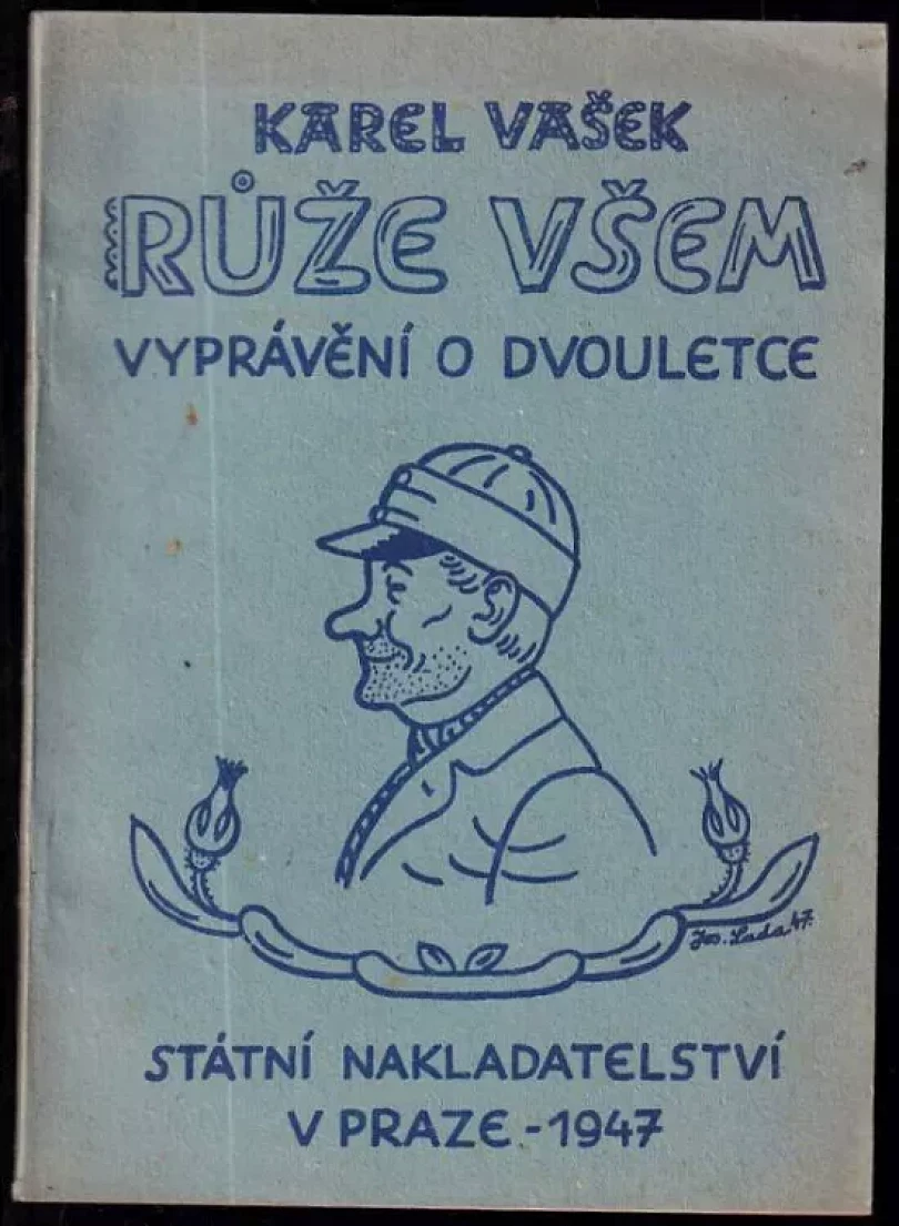 Růže všem! (Karel Vašek, 1947)