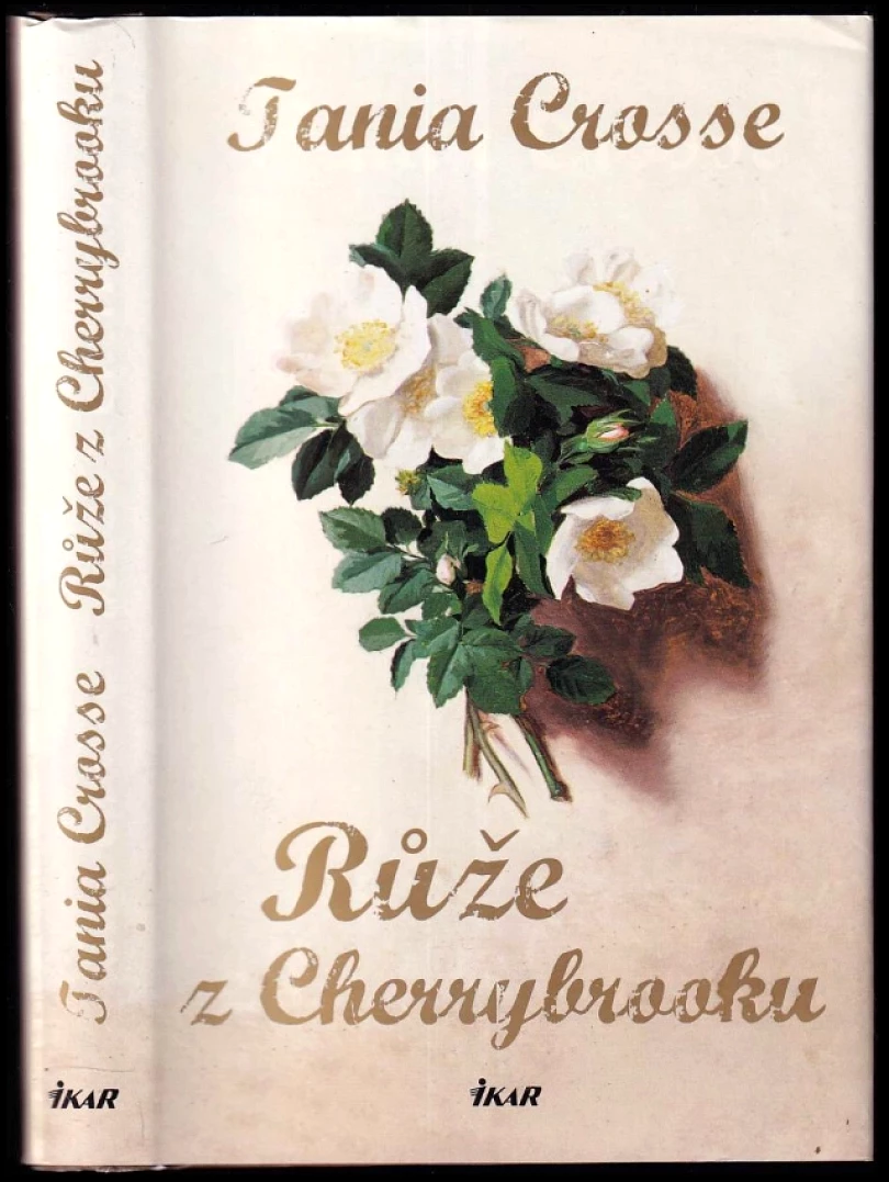 Růže z Cherrybrooku (Tania Anne Crosse, 2010)