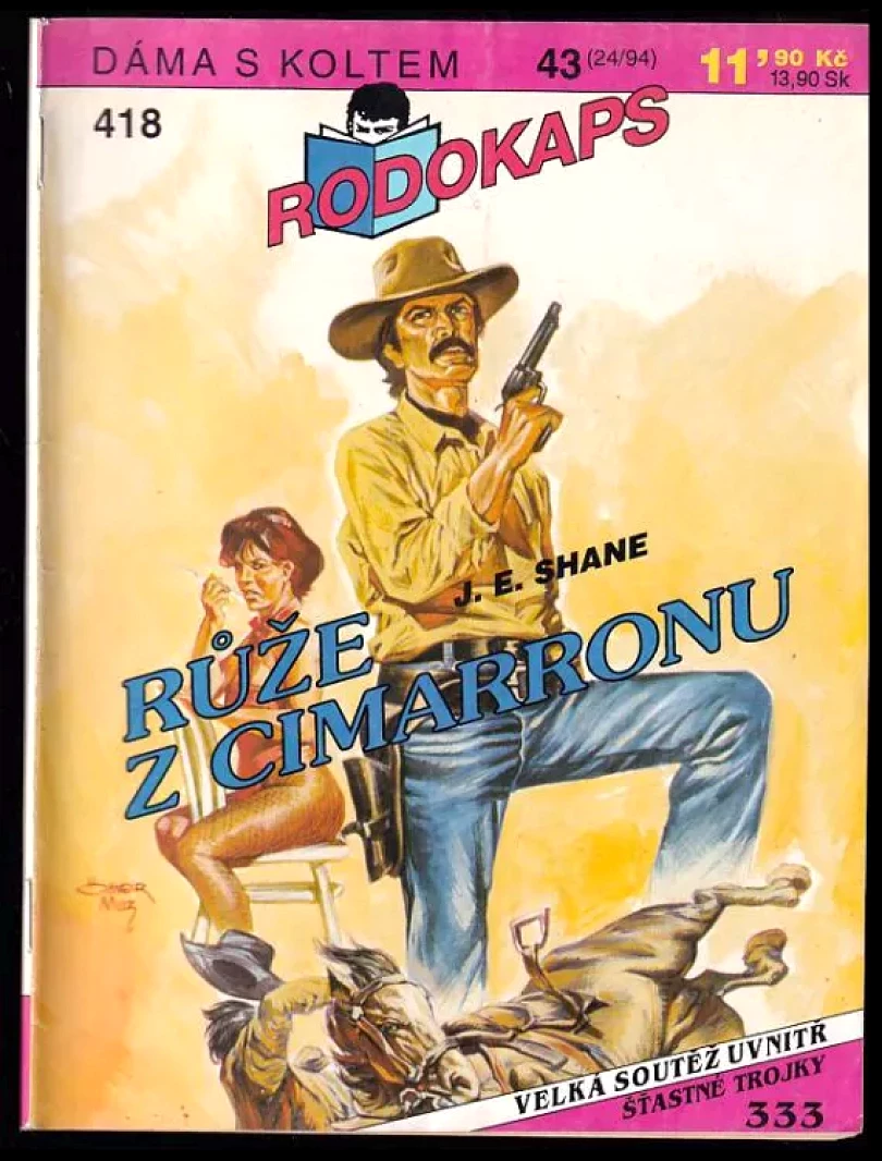 Levně Růže z Cimarronu (J. E Shane, 1994)