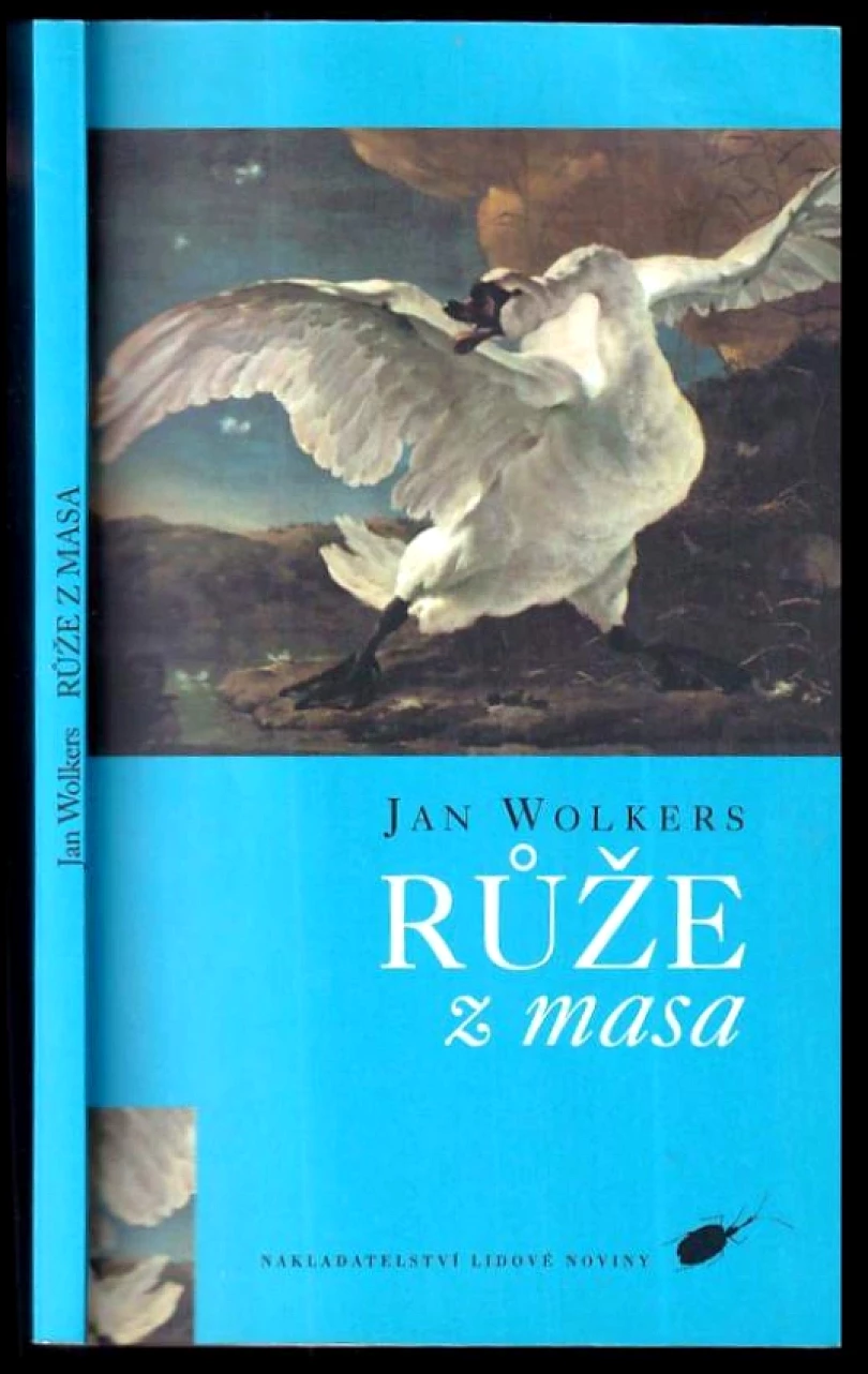 Růže z masa (Jan Wolkers, 2006)