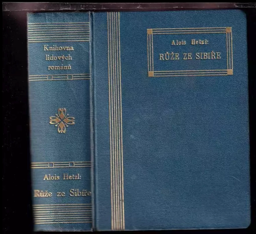 Růže ze Sibiře (Alois Hetzl, )