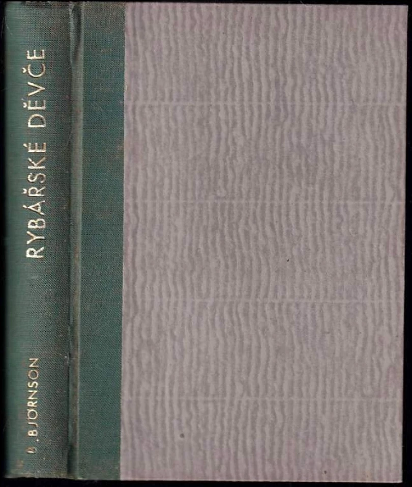 Levně Rybářské děvče ; Veselý hoch ; Svatební pochod (Bjørnstjerne Bjørnson, 1929)