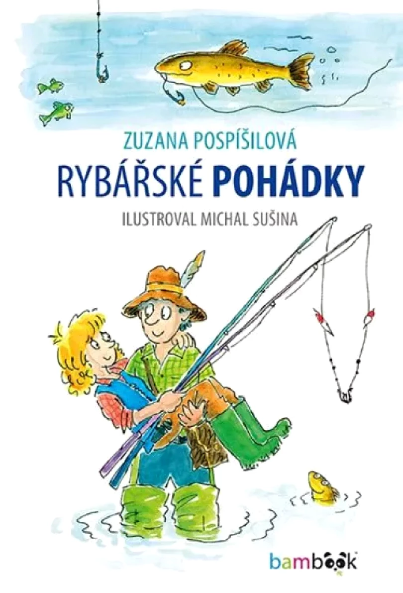Levně Rybářské pohádky (Zuzana Pospíšilová, 2019)