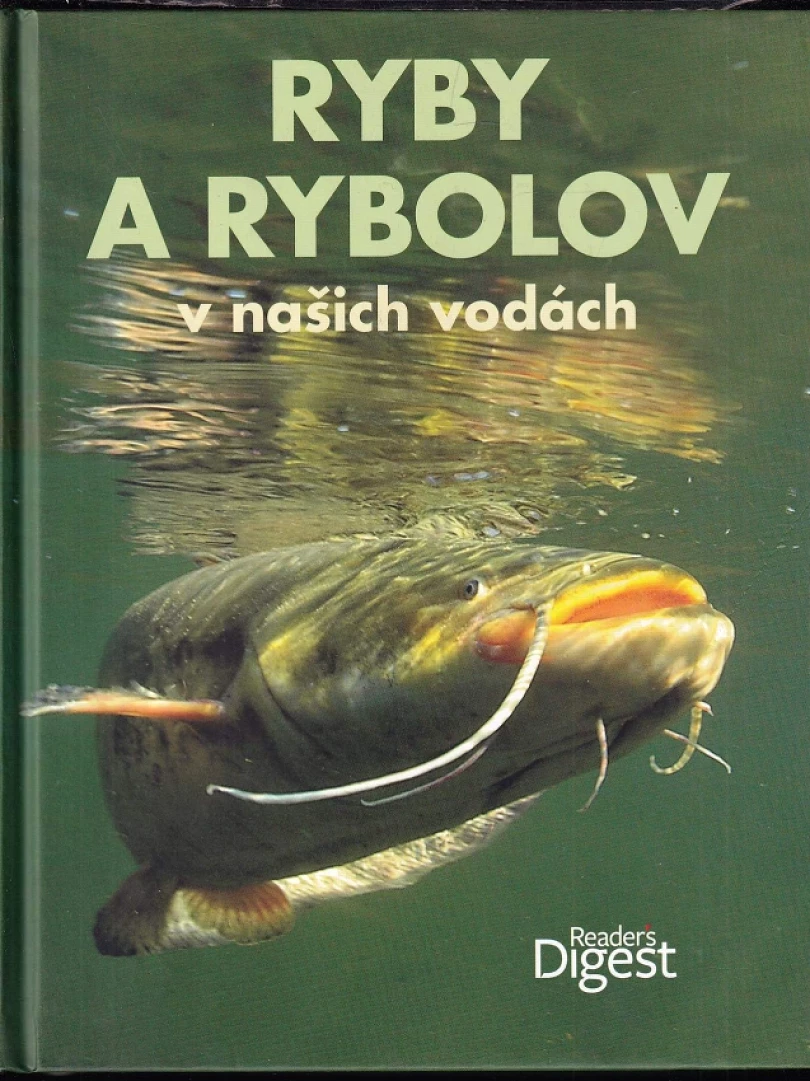 Levně Ryby a rybolov v našich vodách (Milan Dus, 2010)