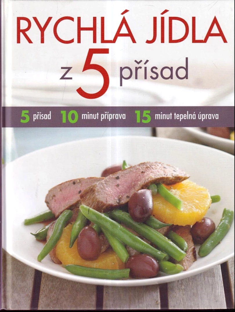 Levně Rychlá jídla z 5 přísad (Tracy Rutherford, 2012)