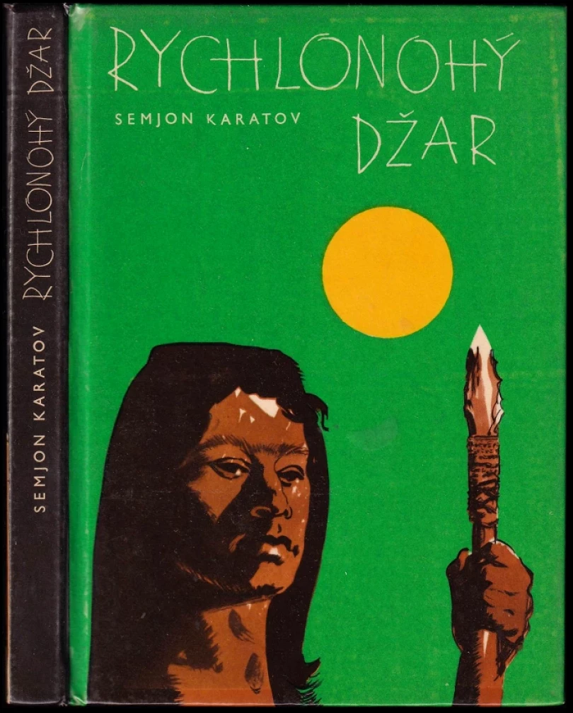 Rychlonohý Džar (Semen Jul'jevič Karatov, 1969)