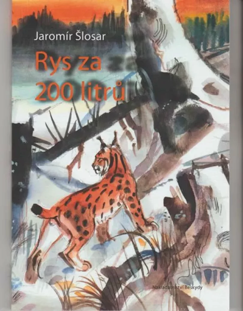 Levně Rys za 200 litrů (Jaromír Šlosar, 2019)