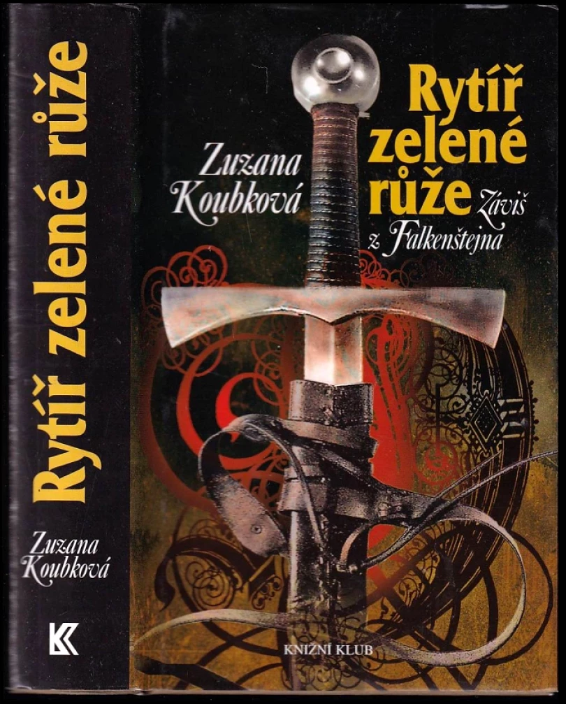 Levně Rytíř zelené růže (Zuzana Koubková, 2003)
