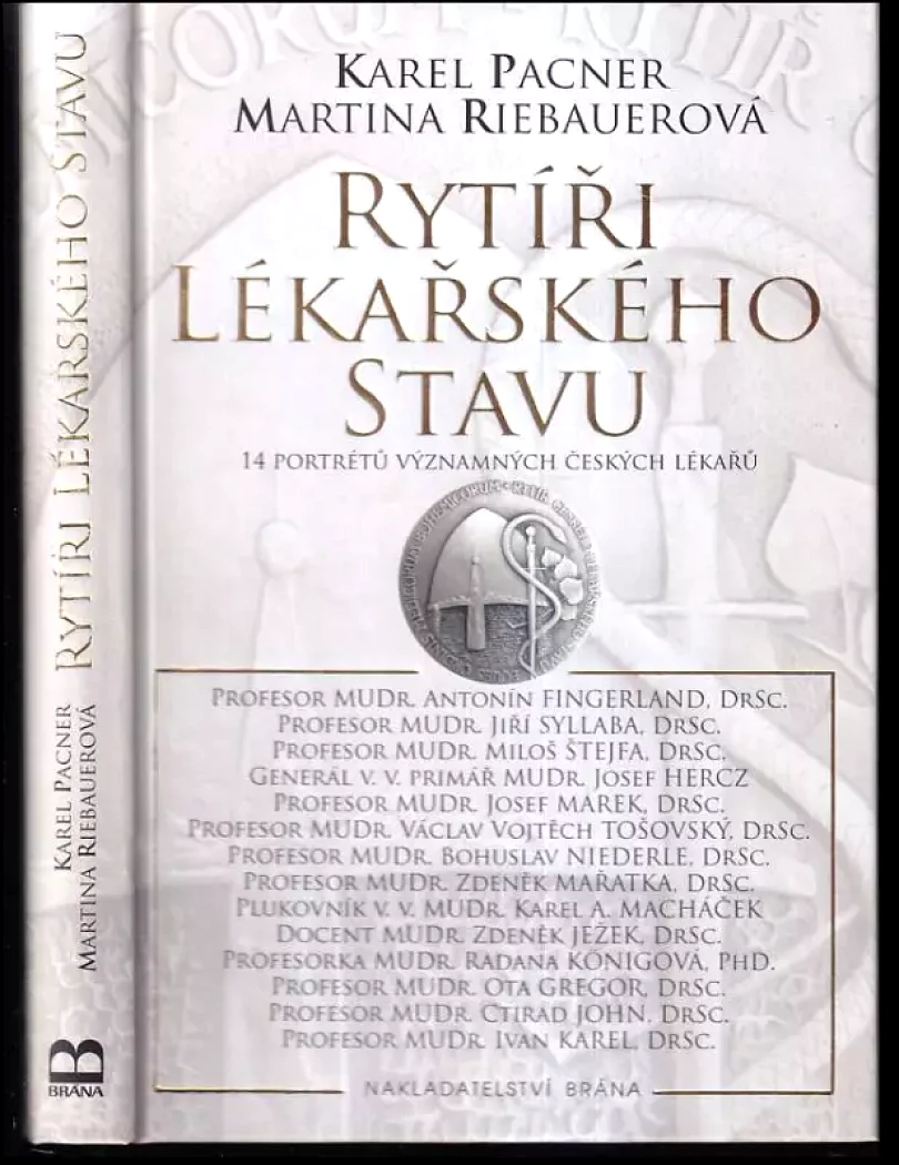Levně Rytíři lékařského stavu (Karel Pacner, 2007)