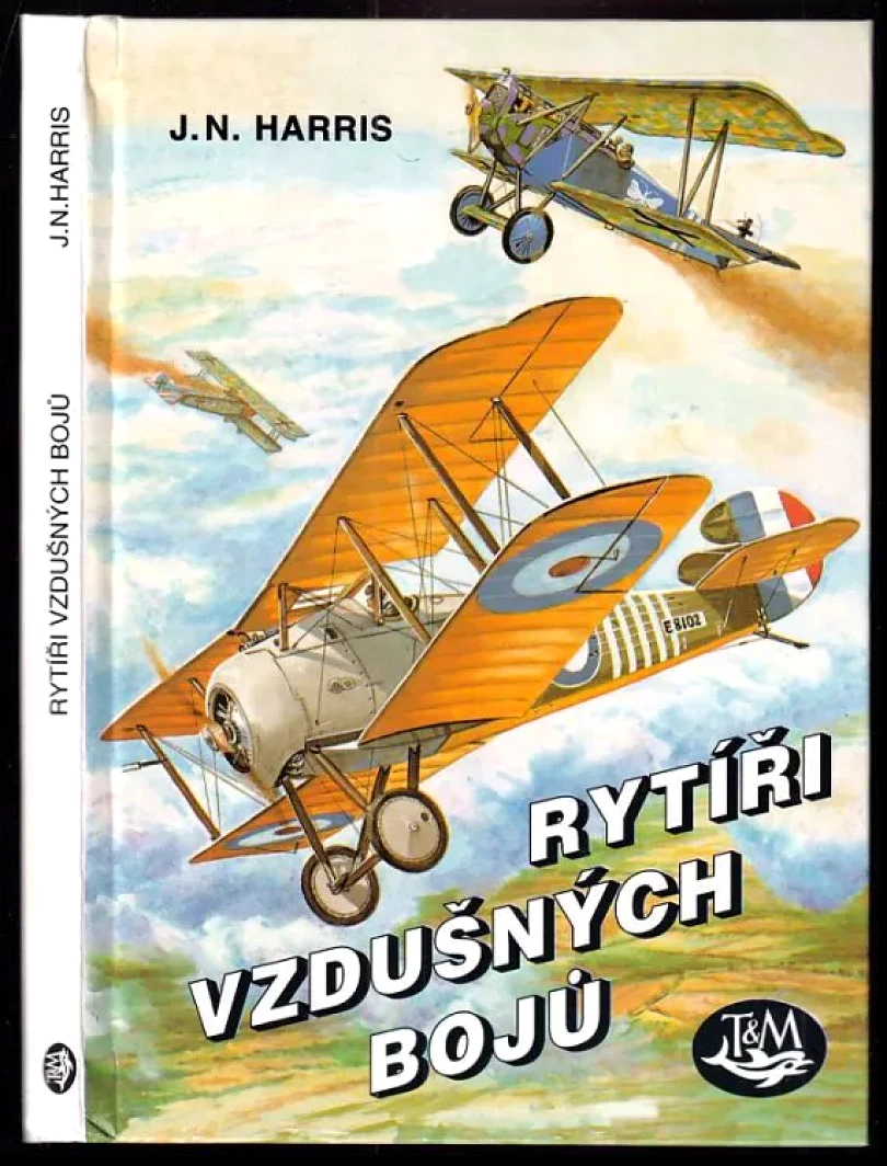 Rytíři vzdušných bojů (John Norman Harris, 1998)