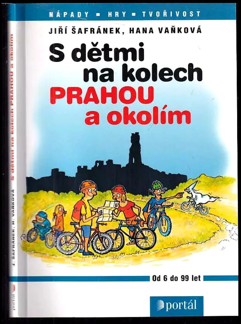 Levně S dětmi na kolech Prahou a okolím (Jiří Šafránek, 2002)