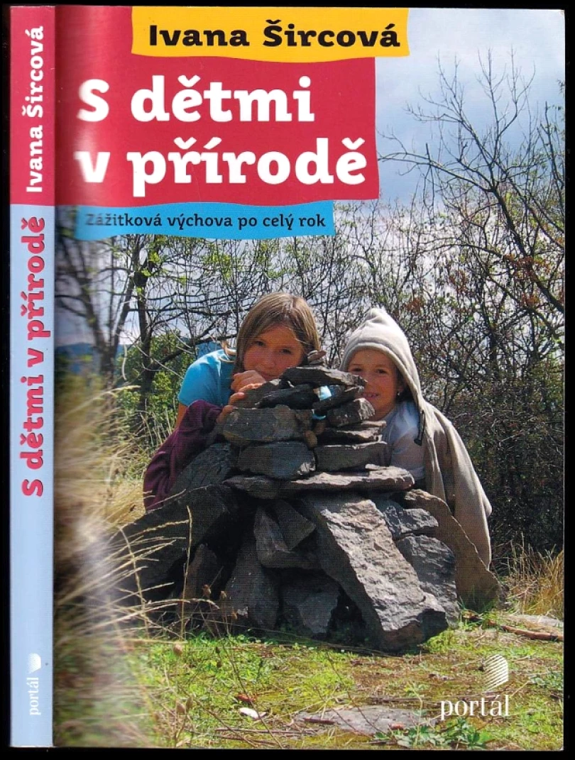 S dětmi v přírodě (Ivana Šircová, 2007)