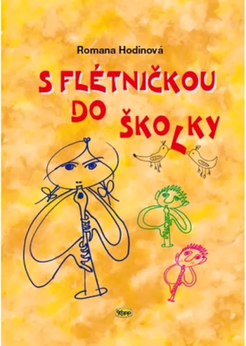 S flétničkou do školky (Romana Hodinová, 2007)