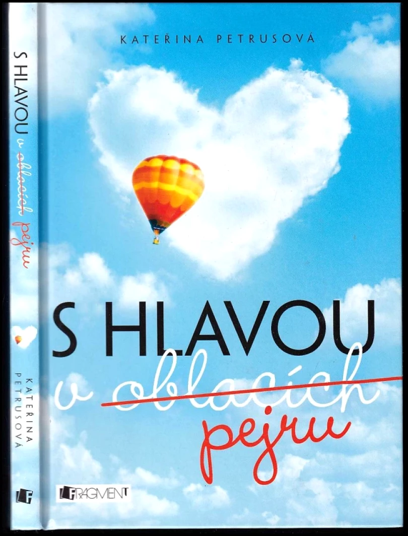 S hlavou v oblacích, pejru (Kateřina Petrusová, 2013)