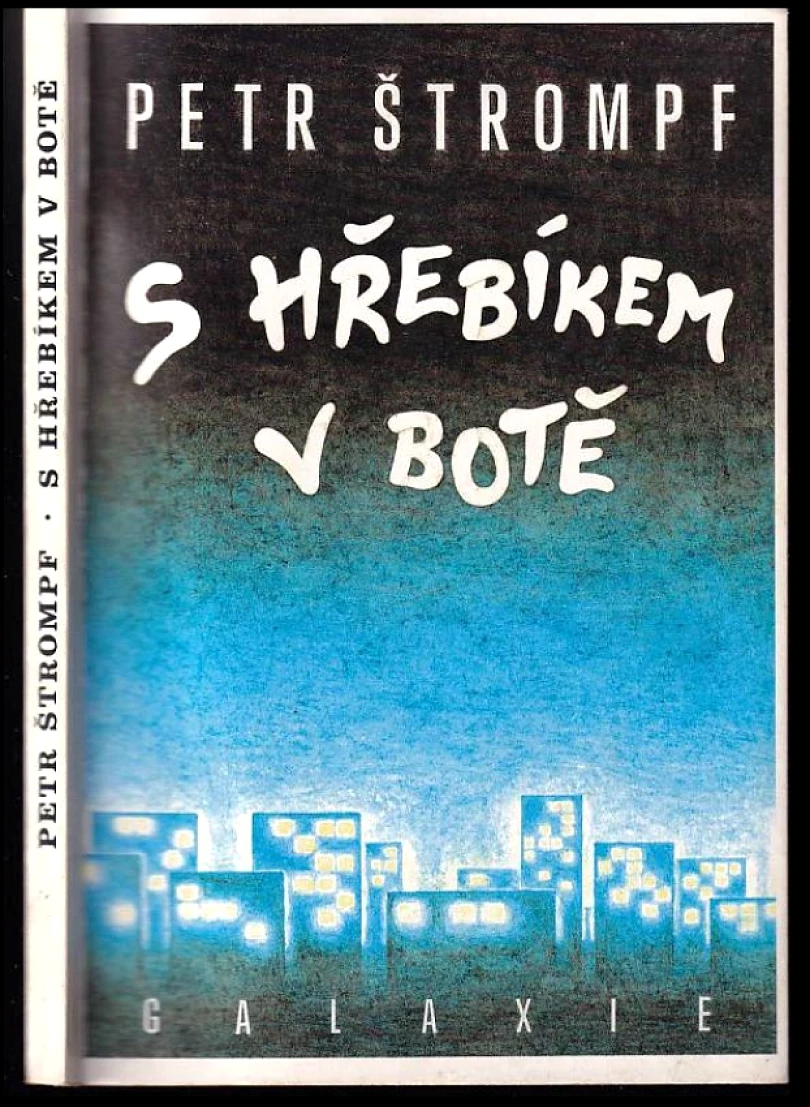 S hřebíkem v botě (Petr Štrompf, 1992)