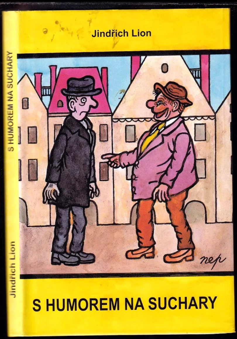 Levně S humorem na suchary (Jindřich Lion, 2005)